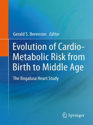 cover image of Evolution of Cardio-Metabolic Risk from Birth to Middle Age